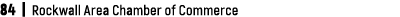 84 | Rockwall Area Chamber of Commerce