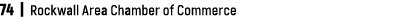 74 | Rockwall Area Chamber of Commerce