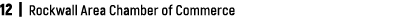 12 | Rockwall Area Chamber of Commerce