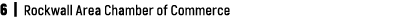 6 | Rockwall Area Chamber of Commerce