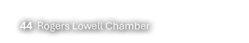 44 Rogers Lowell Chamber