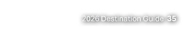 2026 Destination Guide 35