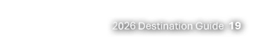 2026 Destination Guide 19