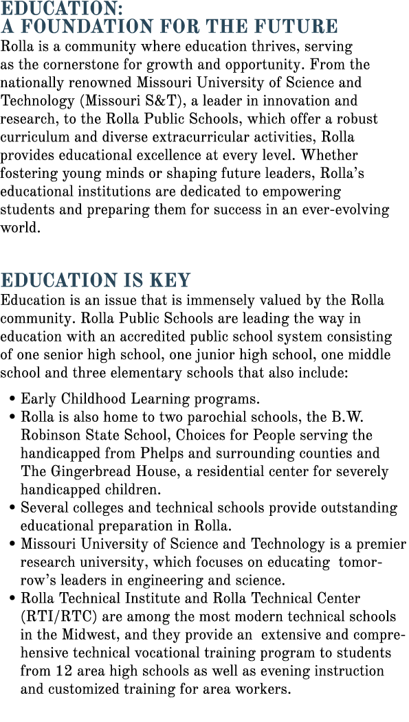 Education: A Foundation for the Future Rolla is a community where education thrives, serving as the cornerstone for g...