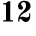12