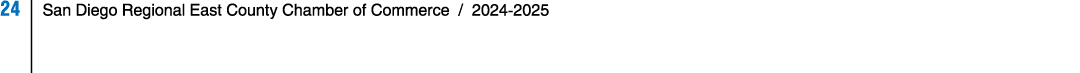 24 | San Diego Regional East County Chamber of Commerce / 2024 2025