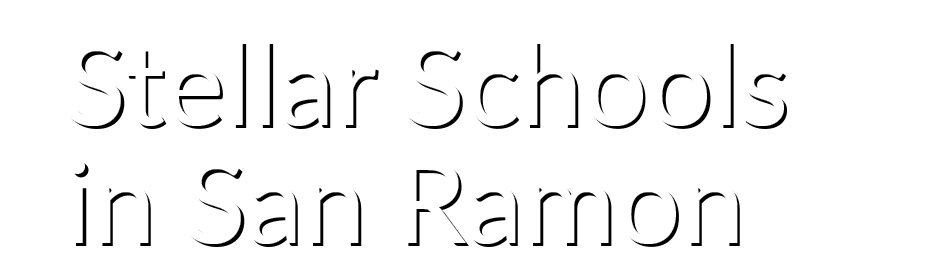 Stellar Schools in San Ramon