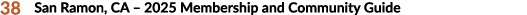 38 San Ramon, CA – 2025 Membership and Community Guide