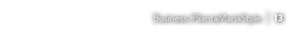 Business #SantaMariaStyle I 13