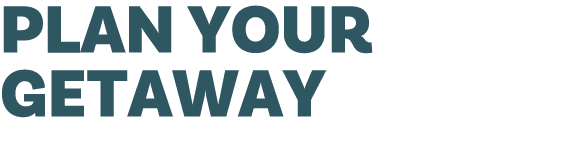 Plan your getaway