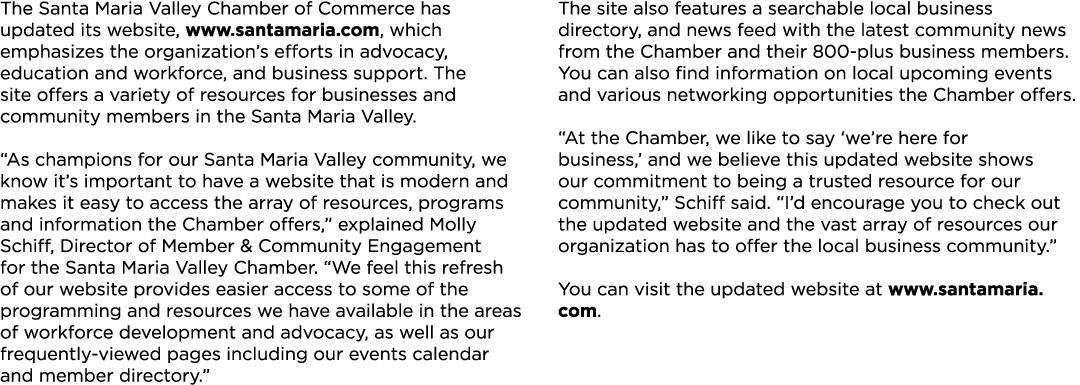 The Santa Maria Valley Chamber of Commerce has updated its website, www.santamaria.com, which emphasizes the organiza...