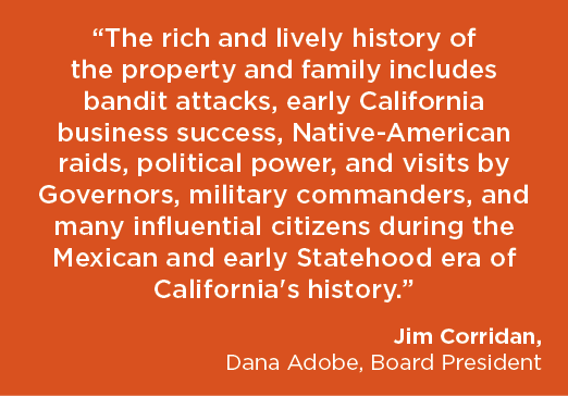 “The rich and lively history of the property and family includes bandit attacks, early California business success, N...