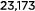 23,173