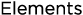 Elements