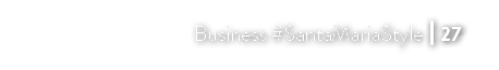 Business #SantaMariaStyle I 27