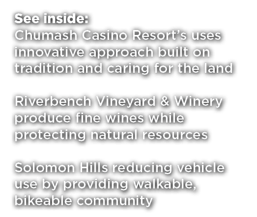 See inside: Chumash Casino Resort’s uses innovative approach built on tradition and caring for the land Riverbench Vi...