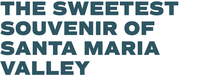 The sweetest souvenir of Santa Maria Valley