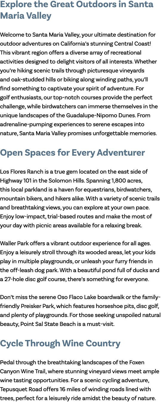 Explore the Great Outdoors in Santa Maria Valley Welcome to Santa Maria Valley, your ultimate destination for outdoor...