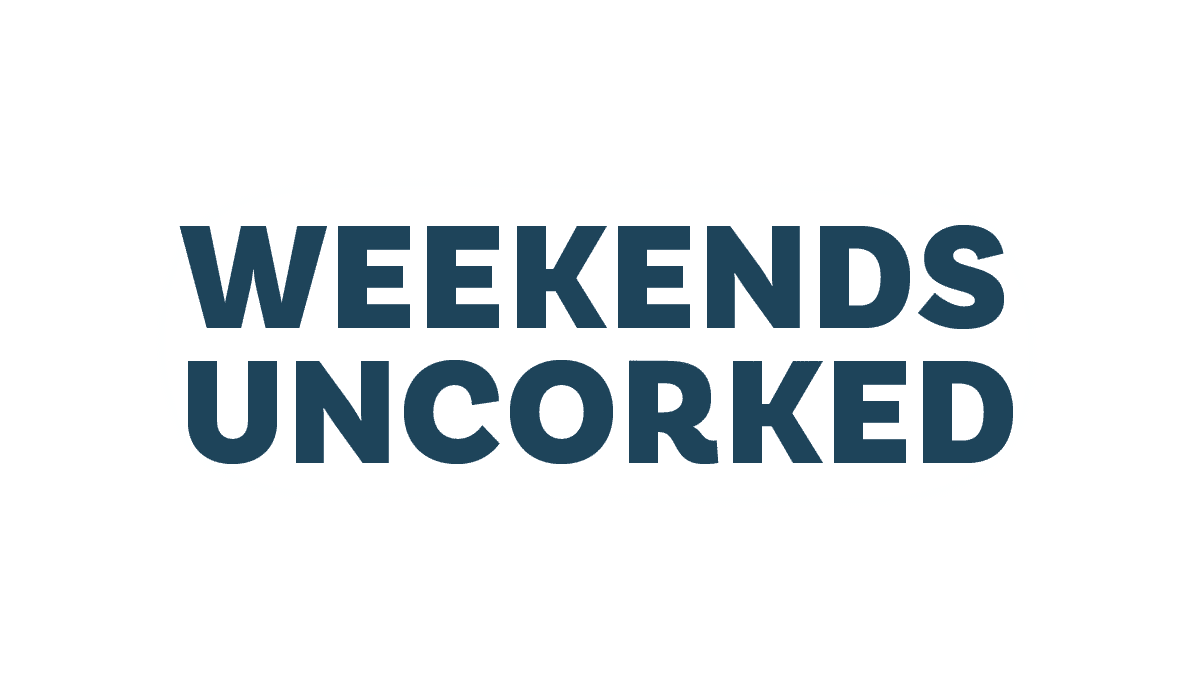 weekends uncorked