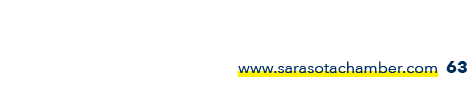 www.sarasotachamber.com 63
