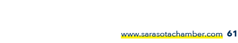 www.sarasotachamber.com 61
