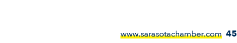 www.sarasotachamber.com 45