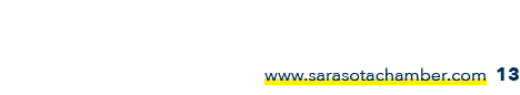 www.sarasotachamber.com 13