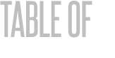 TABLE OF