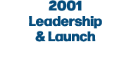 2001 Leadership & Launch 