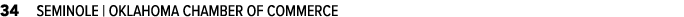 34 SEMINOLE | OKLAHOMA CHAMBER OF COMMERCE