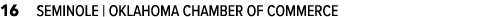 16 SEMINOLE | OKLAHOMA CHAMBER OF COMMERCE