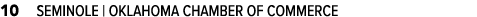 10 SEMINOLE | OKLAHOMA CHAMBER OF COMMERCE