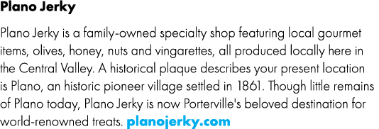 Plano Jerky Plano Jerky is a family owned specialty shop featuring local gourmet items, olives, honey, nuts and vinga...