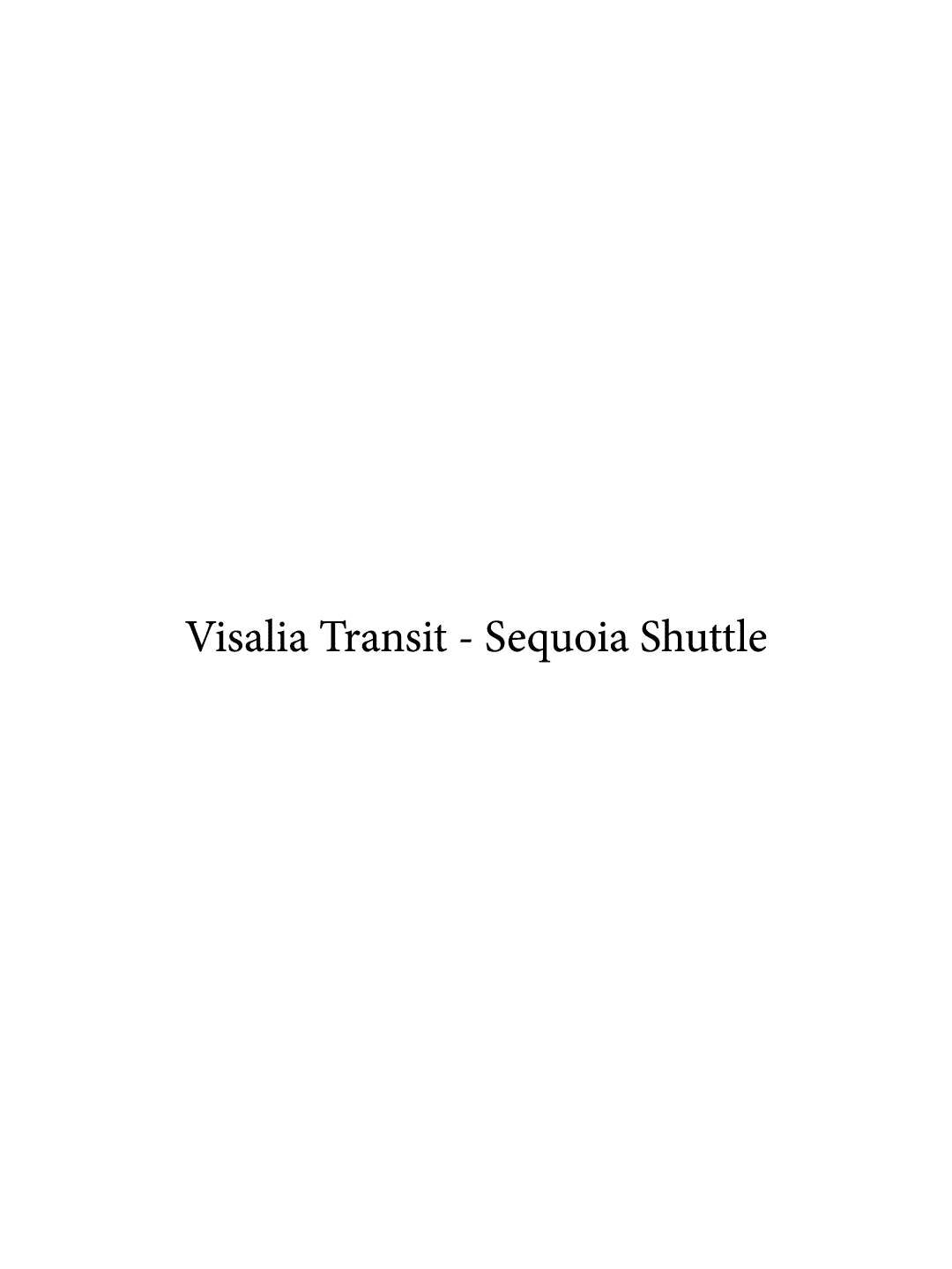 Visalia Transit Sequoia Shuttle