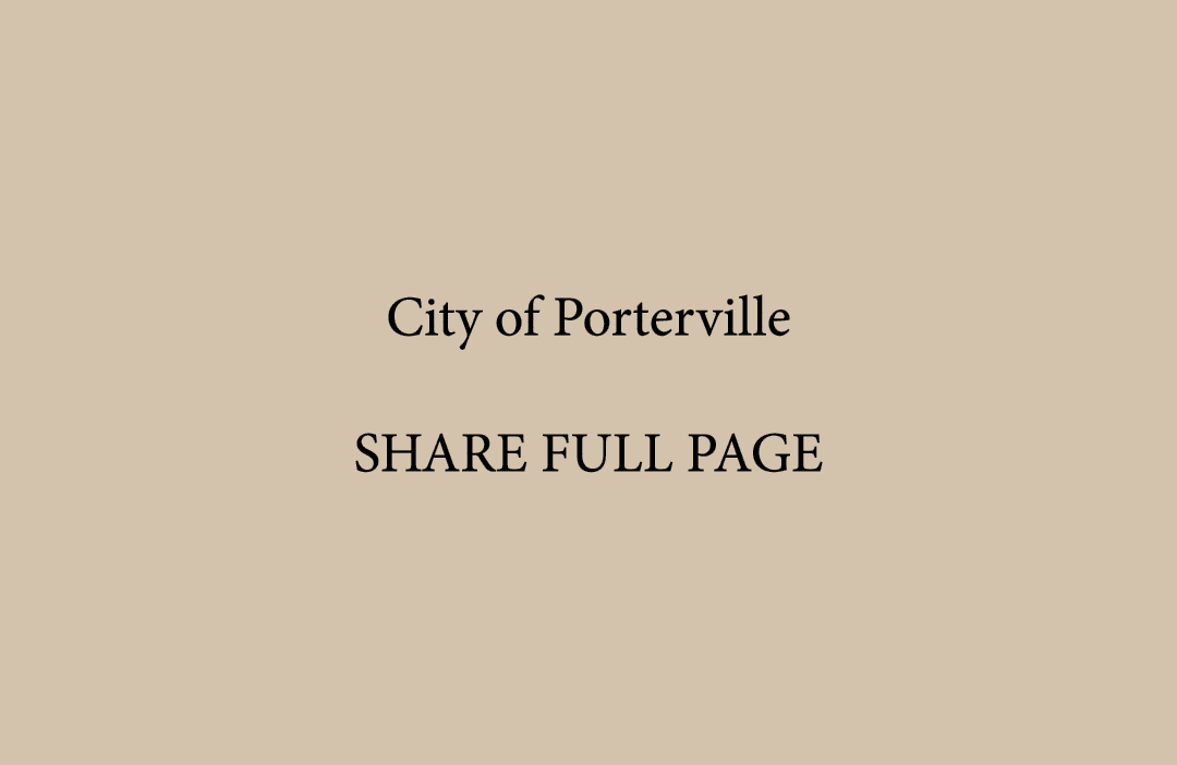 City of Porterville SHARE FULL PAGE