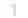 1