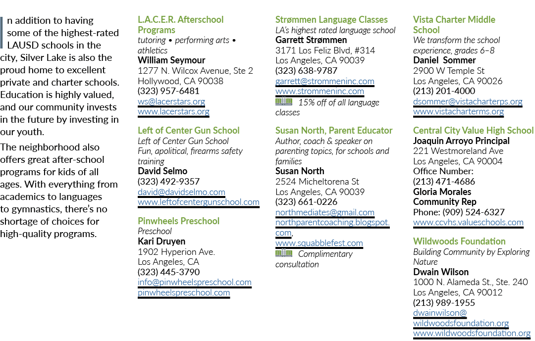In addition to having some of the highest rated LAUSD schools in the city, Silver Lake is also the proud home to exce...