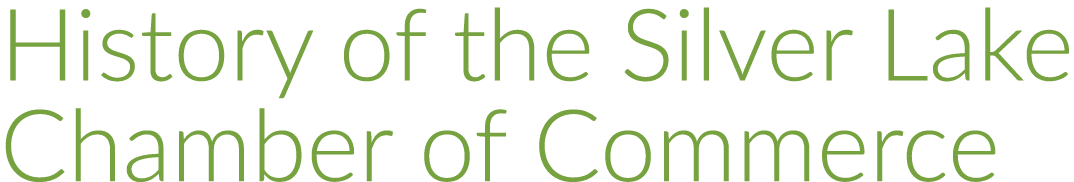 History of the Silver Lake Chamber of Commerce