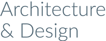 Architecture & Design