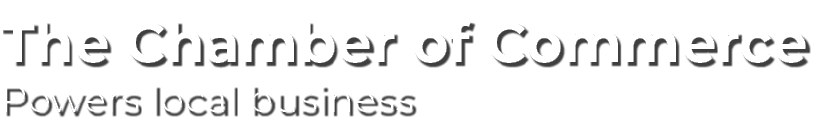The Chamber of Commerce Powers local business