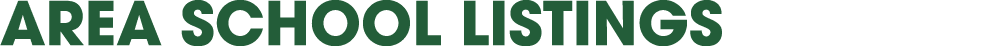 AREA SCHOOL LISTINGS