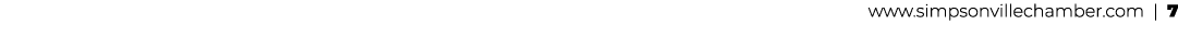 www.simpsonvillechamber.com | 7 