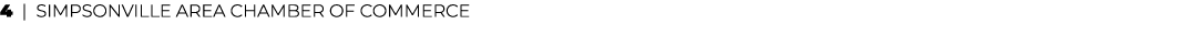 4 | SIMPSONVILLE AREA CHAMBER OF COMMERCE