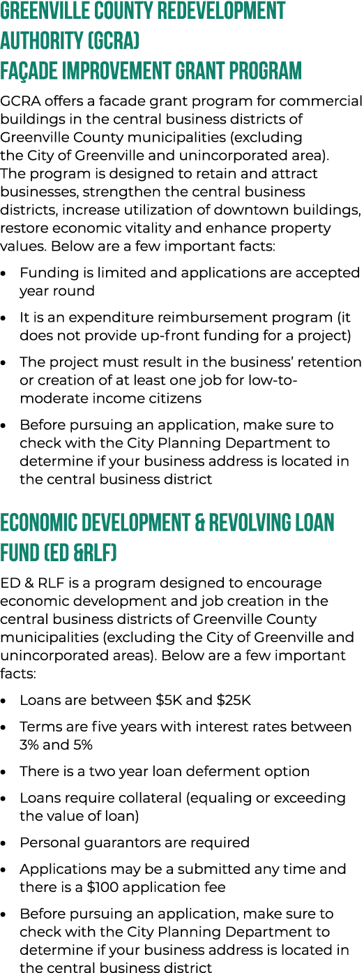 Greenville County Redevelopment Authority (GCRA) Fa ade Improvement Grant Program GCRA offers a facade grant program ...