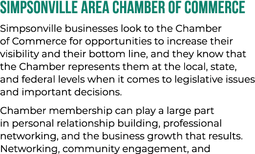 Simpsonville Area Chamber of Commerce Simpsonville businesses look to the Chamber of Commerce for opportunities to in...