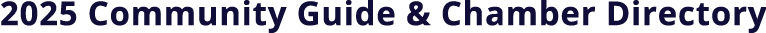 2025 Community Guide & Chamber Directory