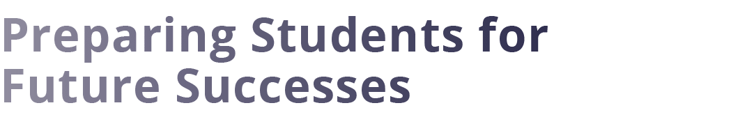 Preparing Students for Future Successes