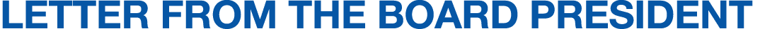 Letter from the Board President