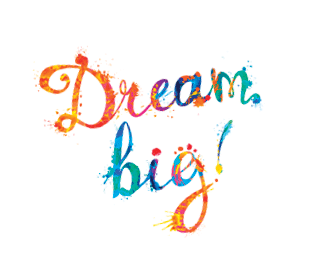 DREAM BIG. Motivational calligraphic vector inscription of splash paint letters