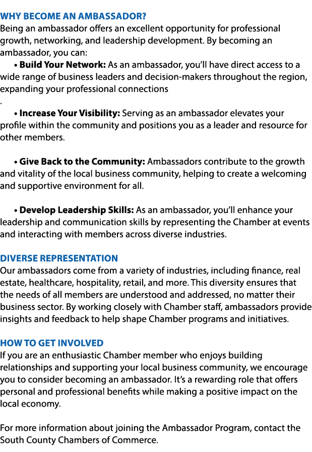  Why Become an Ambassador? Being an ambassador offers an excellent opportunity for professional growth, networking, a...